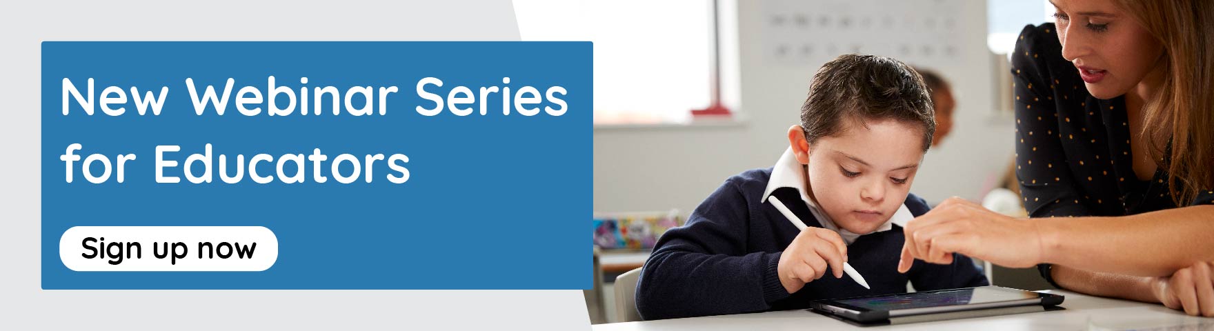 Accessible Reading Webinar Series - Register Now - Image of student and teacher in class