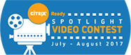 Video camera graphic with Citrix Ready logo and text Spotlight Video Contest July - August 2017